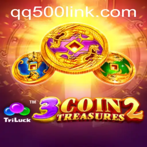 Exploring the Adventure of 3CoinTreasures2 with QQ500.COM