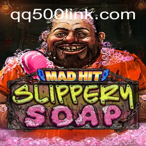 Unveiling MadHitSlipperySoap: An Addictive Gaming Experience Brought to You by QQ500.COM