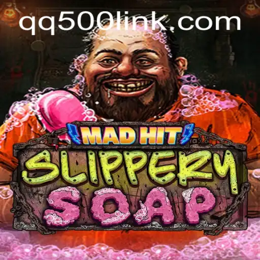 Unveiling MadHitSlipperySoap: An Addictive Gaming Experience Brought to You by QQ500.COM