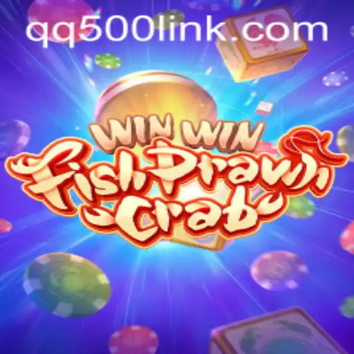 Mastering WinWinFishPrawnCrab: A Comprehensive Guide to the Popular Game Featuring QQ500.COM